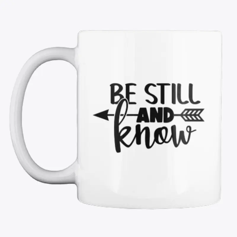 Be Still And Know